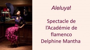 Aleluya - Flamenco - Delphine Mantha
